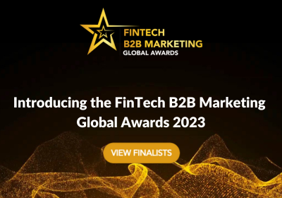 FinTech B2B Marketing Global Awards 2023