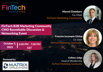 FinTech B2B Marketing Community CMO Roundtable Discussion & Networking Event