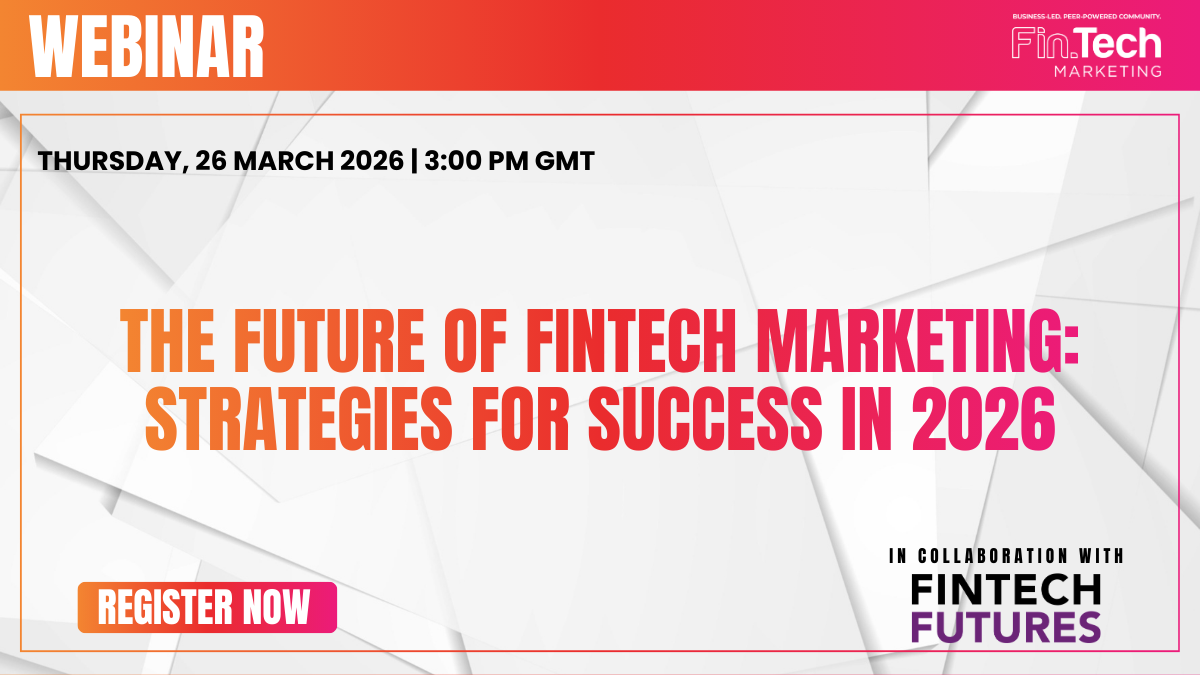 The Future of Fintech Marketing: Strategies for Success in 2026