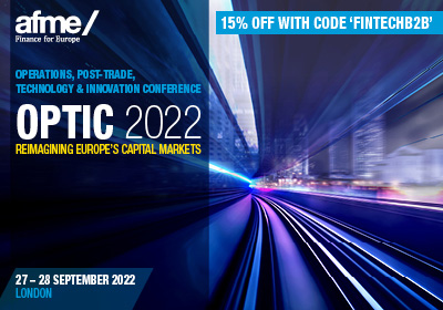 Industry Event - AFME's Operations, Post-Trade, Technology & Innovation Conference (OPTIC 2022)